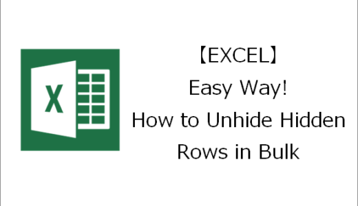 【EXCEL】Easy Way! How to Unhide Hidden Rows in Bulk